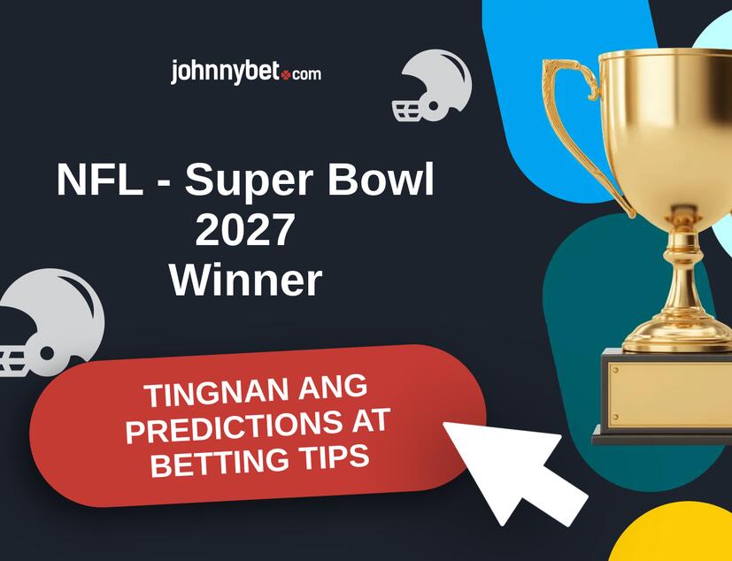NFL - Super Bowl 2027 Predictions at Betting Tips