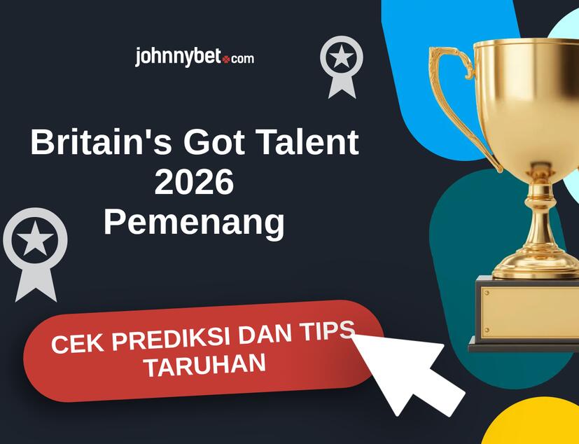 Britain's Got Talent 2026 Prediksi dan Tips Taruhan