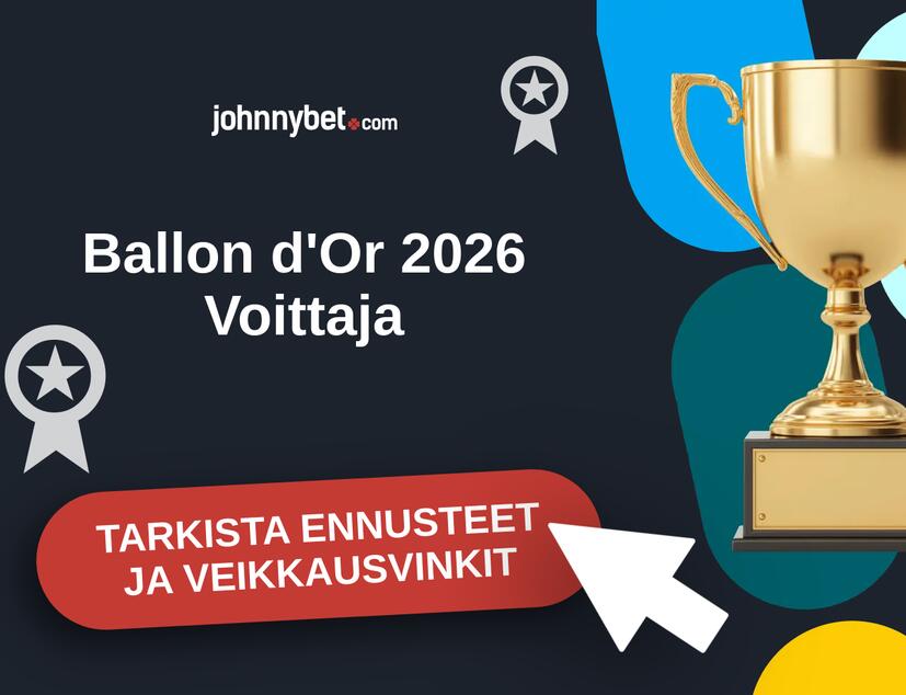 Ballon d'Or 2026 Ennusteet ja Vetovihjeet