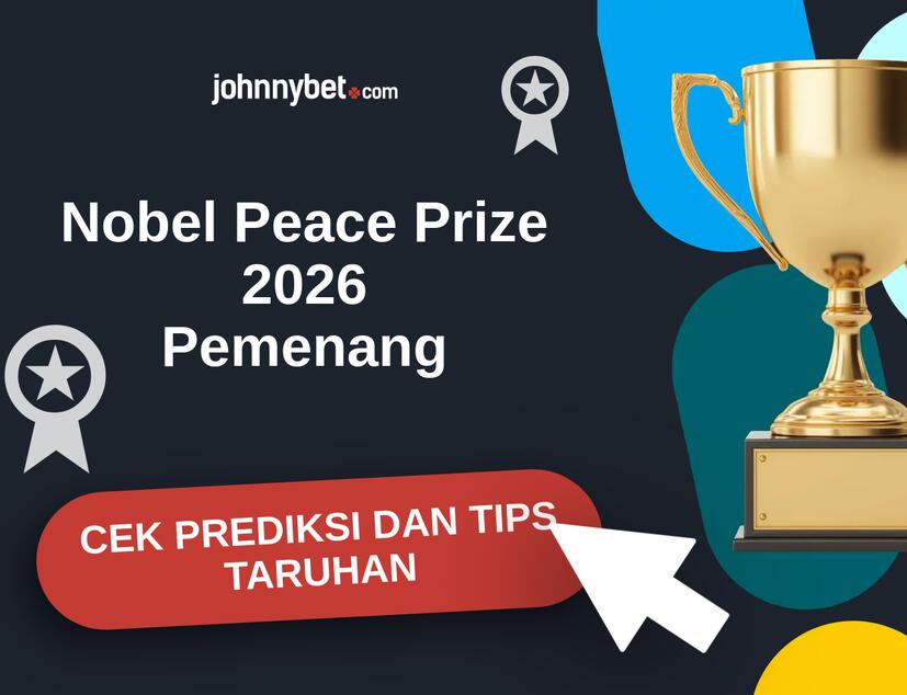 Nobel Peace Prize 2026 Prediksi dan Tips Taruhan