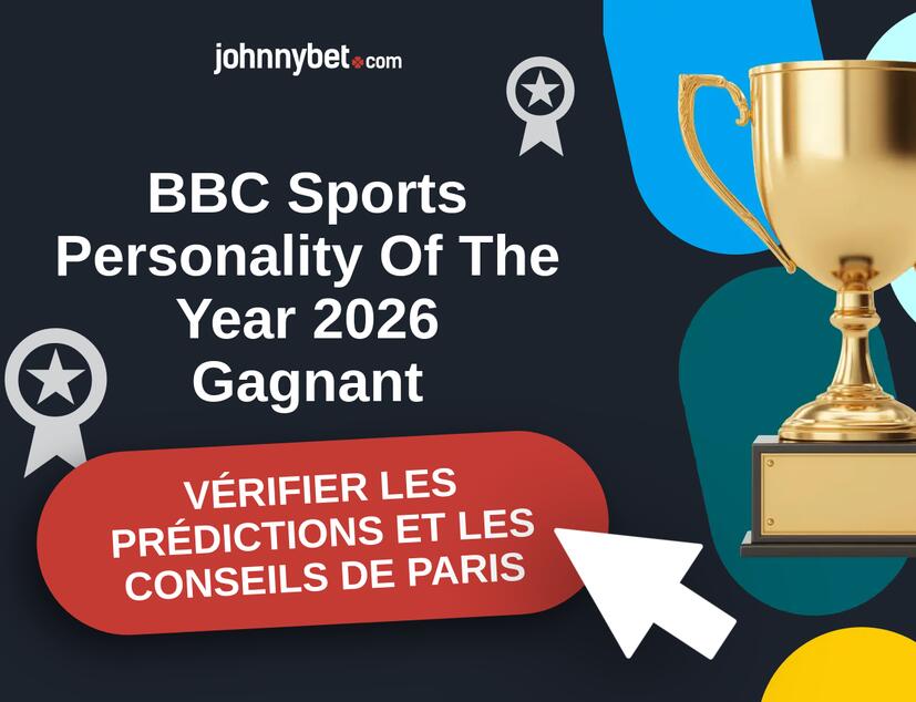 BBC Sports Personality Of The Year 2026 Prédictions et Conseils de Paris