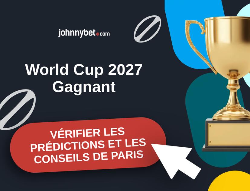 World Cup 2027 Prédictions et Conseils de Paris