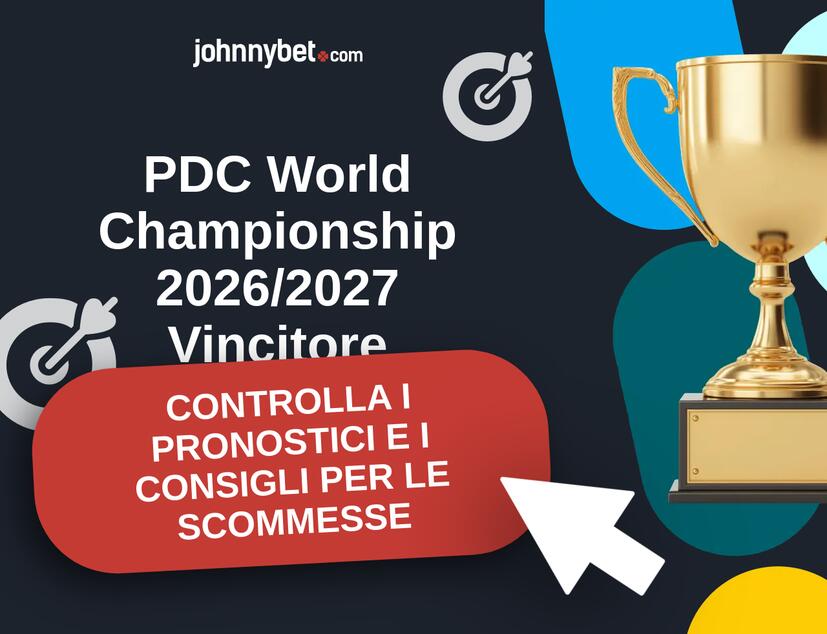 PDC World Championship 2026/2027 Pronostici e Consigli Scommesse