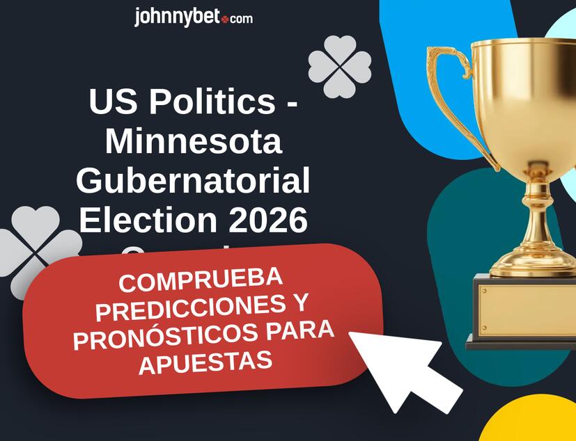 US Politics - Minnesota Gubernatorial Election 2026 Pronósticos y Consejos de Apuestas