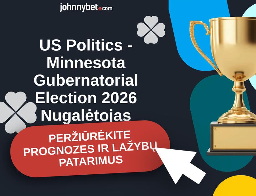 US Politics - Minnesota Gubernatorial Election 2026 Prognozės ir Statymų Patarimai