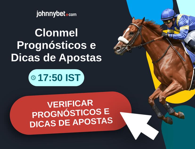 Clonmel - 17:50 IST Prognósticos e Dicas de Apostas