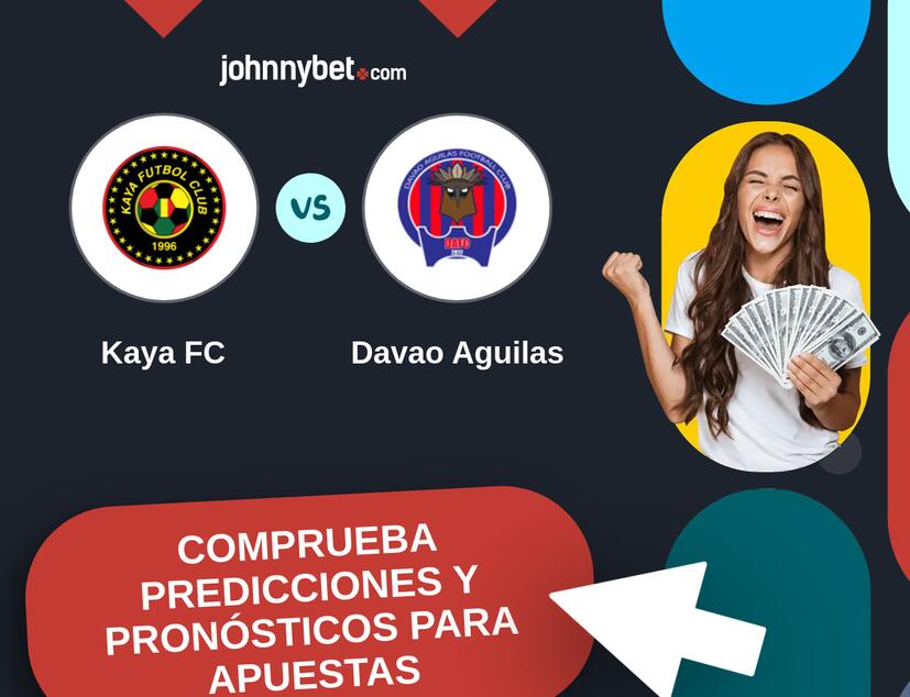 Kaya FC - Davao Aguilas Pronósticos y Consejos de Apuestas