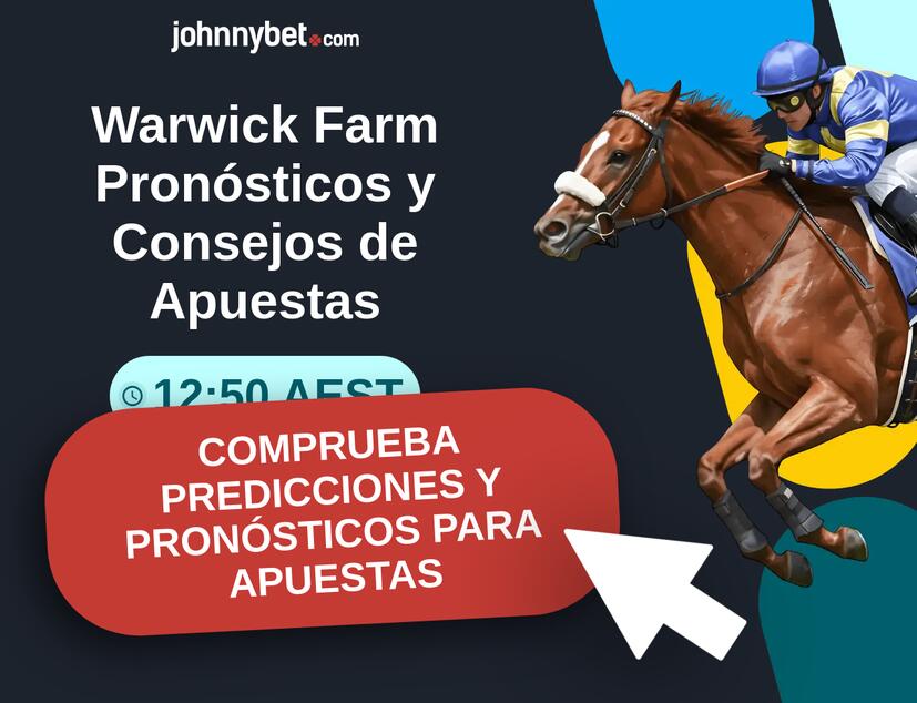 Warwick Farm - 12:50 AEST Pronósticos y Consejos de Apuestas