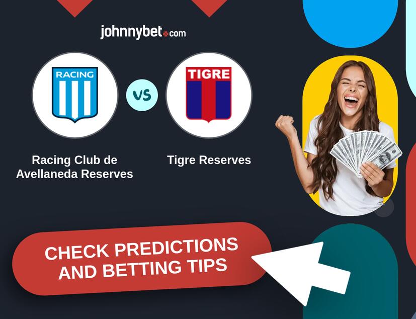 Racing Club de Avellaneda Reserves - Tigre Reserves Predictions and Betting Tips