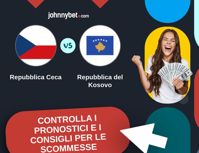 Repubblica Ceca - Repubblica del Kosovo Pronostici e Consigli Scommesse