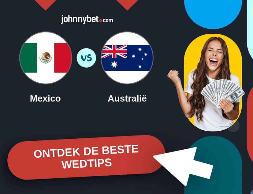 Mexico - Australië Analyses en Wedtips