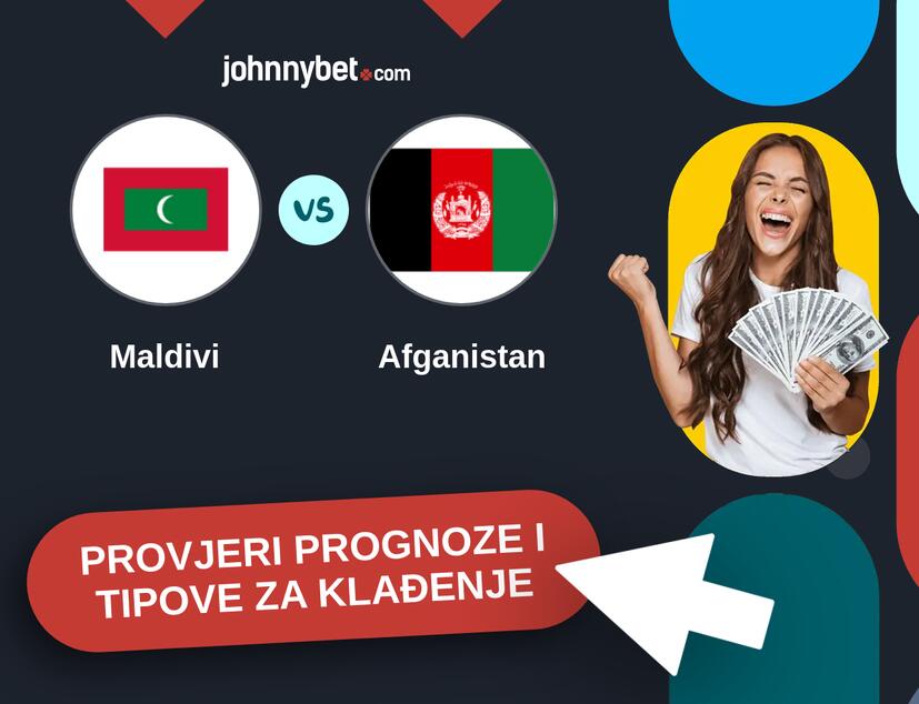 Maldivi - Afganistan Tipovi i prognoze