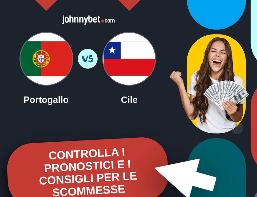 Portogallo - Cile Pronostici e Consigli Scommesse