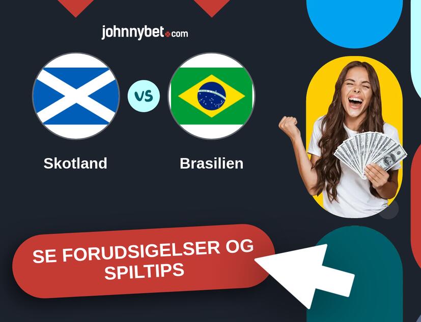 Skotland - Brasilien Forudsigelser og Spiltips