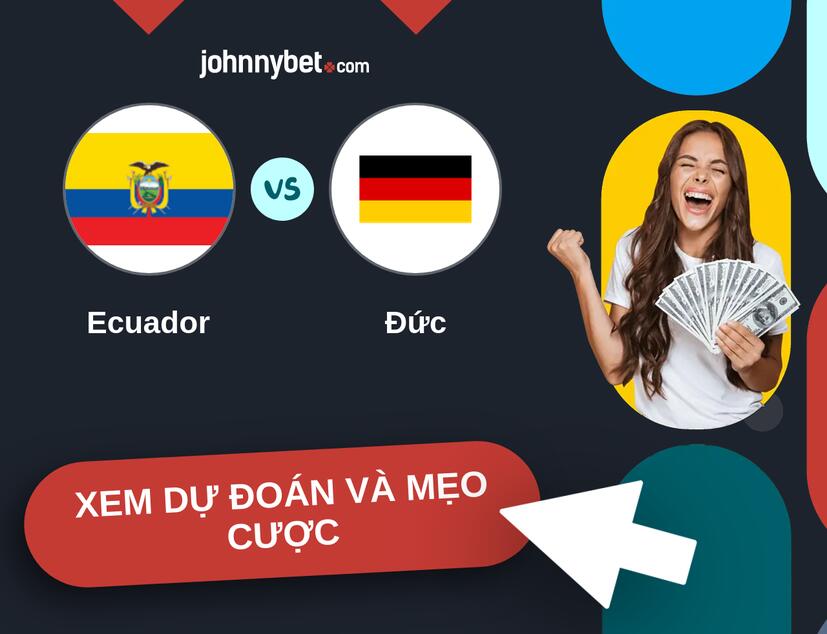 Ecuador - Đức Nhận định và mẹo cược