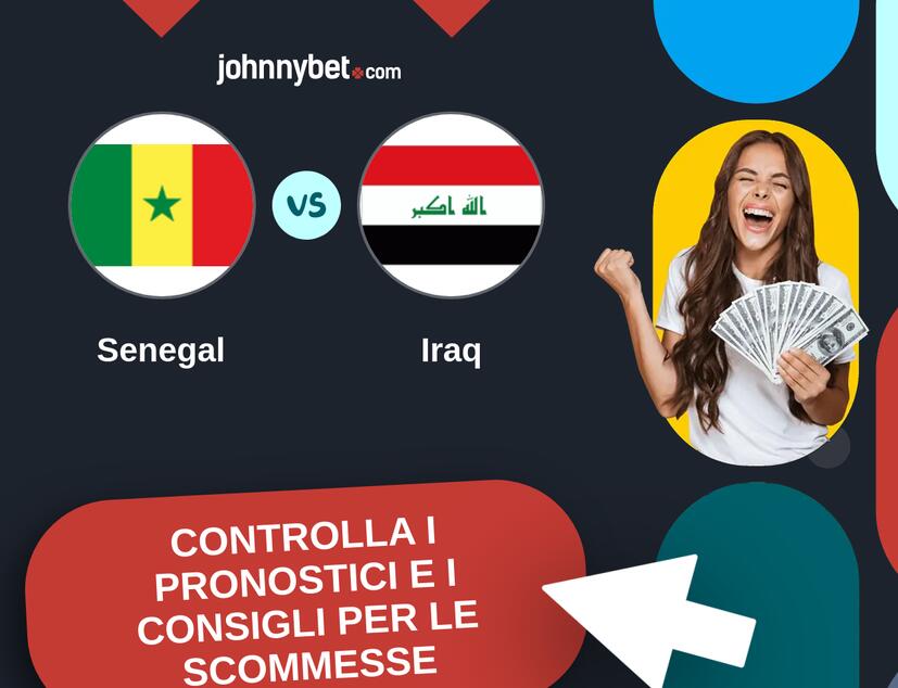 Senegal - Iraq Pronostici e Consigli Scommesse