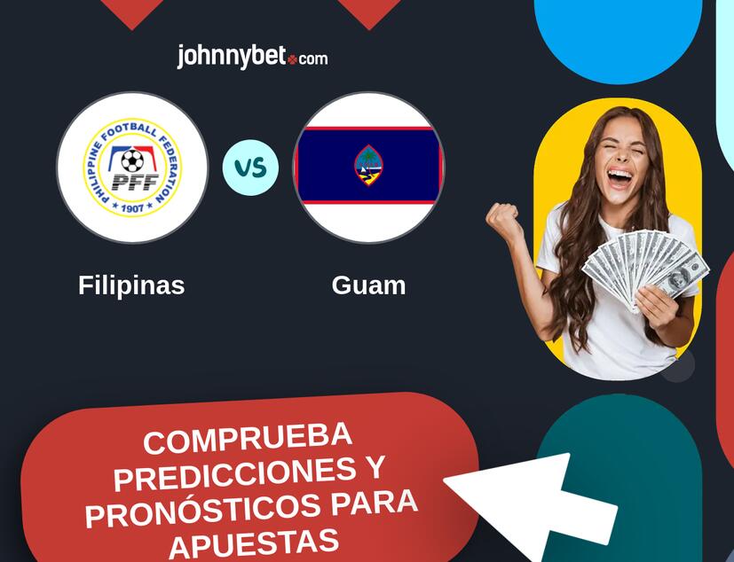 Filipinas - Guam Pronósticos y Consejos de Apuestas