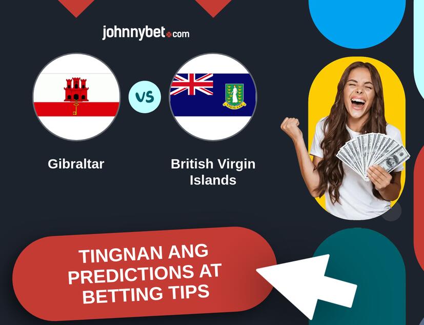 Gibraltar - British Virgin Islands Predictions at Betting Tips