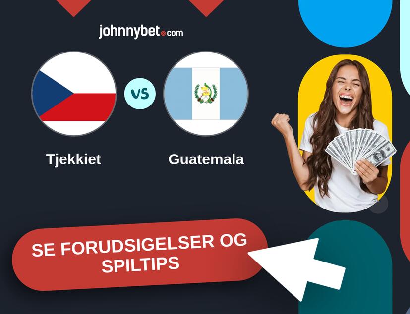 Tjekkiet - Guatemala Forudsigelser og Spiltips