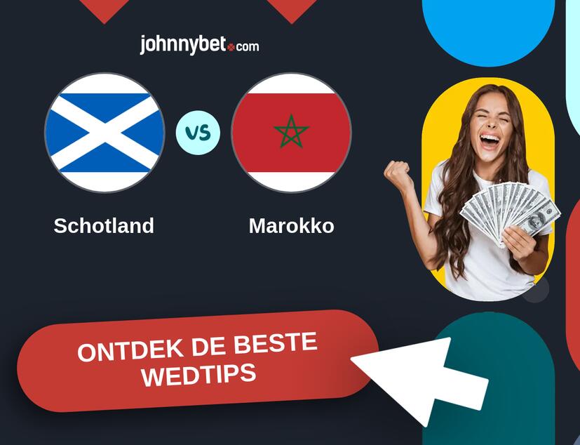Schotland - Marokko Analyses en Wedtips