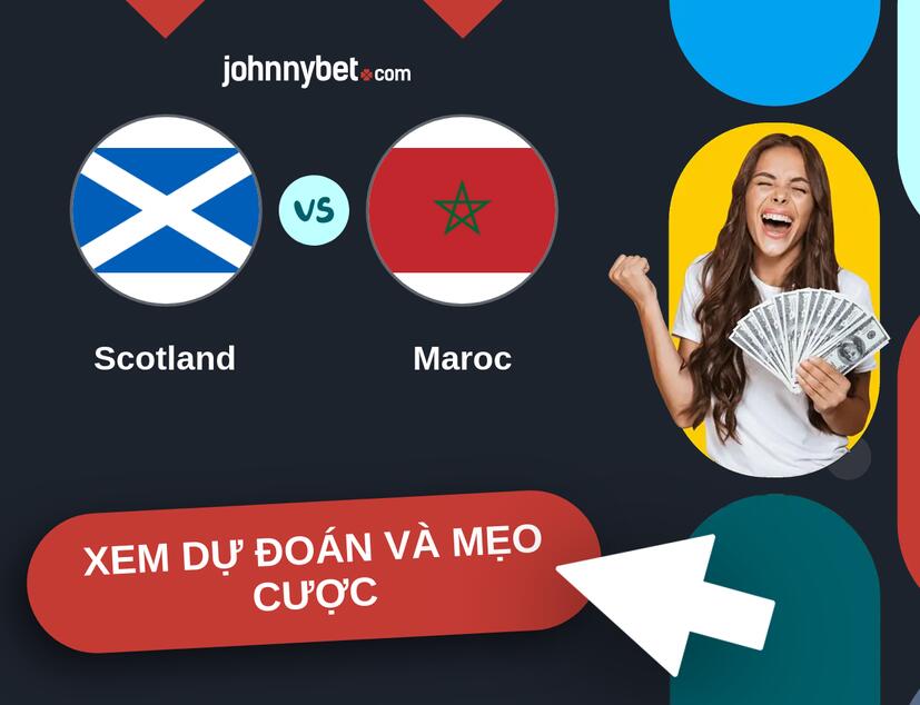 Scotland - Maroc Nhận định và mẹo cược