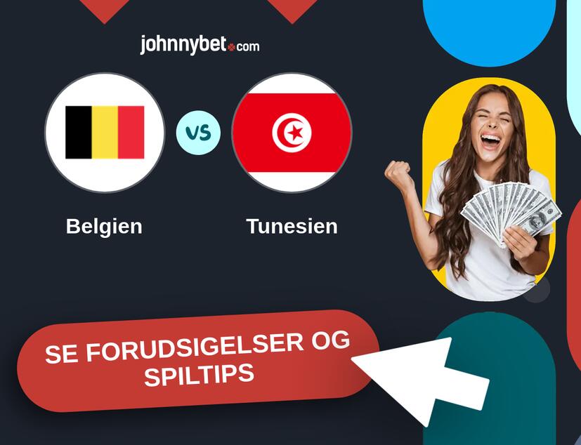 Belgien - Tunesien Forudsigelser og Spiltips