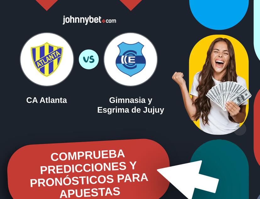 CA Atlanta - Gimnasia y Esgrima de Jujuy Pronósticos y Consejos de Apuestas
