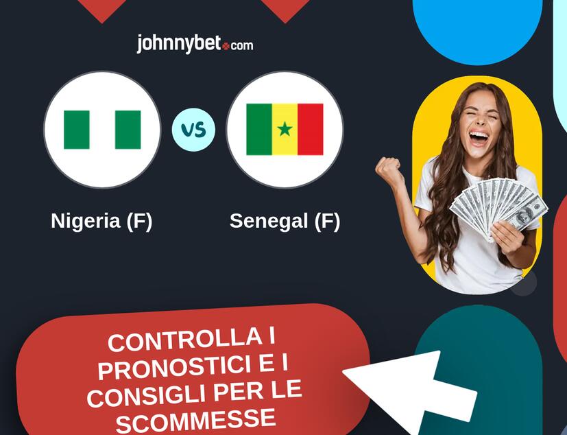Nigeria (F) - Senegal (F) Pronostici e Consigli Scommesse