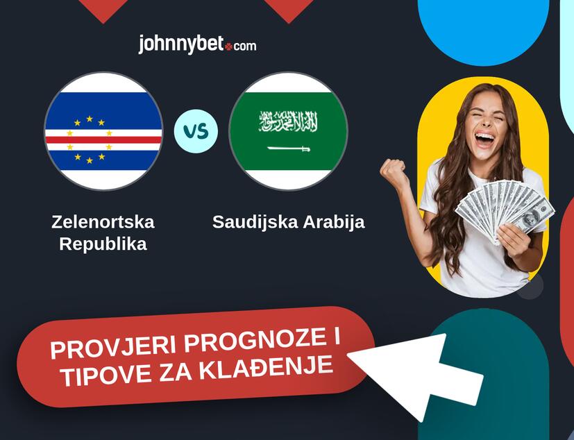 Zelenortska Republika - Saudijska Arabija Tipovi i prognoze