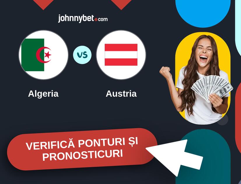 Algeria - Austria Predicțiile și Sfaturile de pariu 