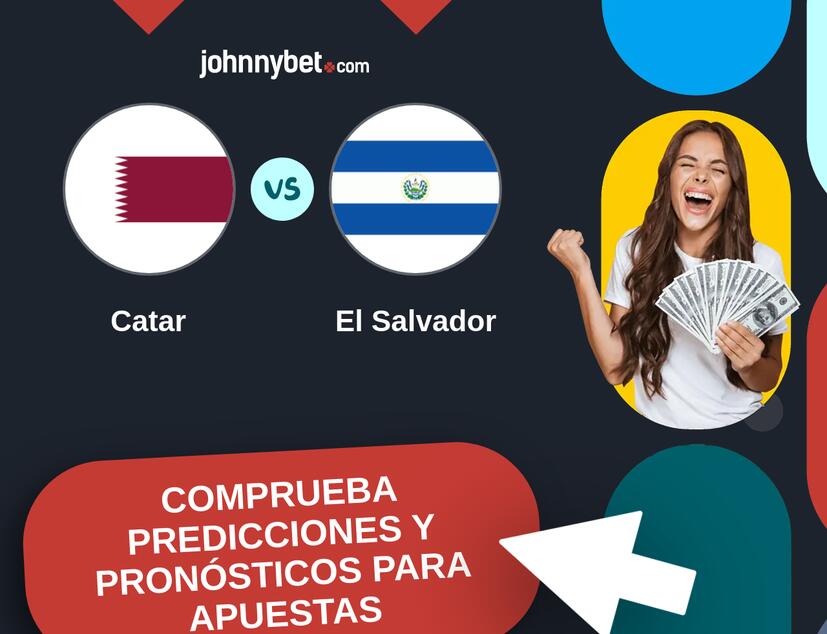 Catar - El Salvador Pronósticos y Consejos de Apuestas