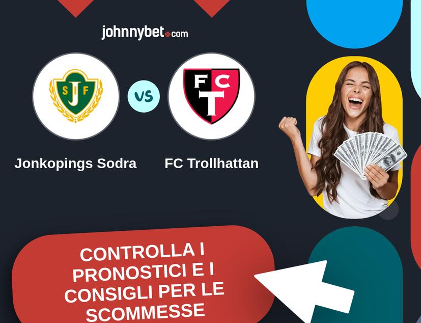 Jonkopings Sodra - FC Trollhattan Pronostici e Consigli Scommesse