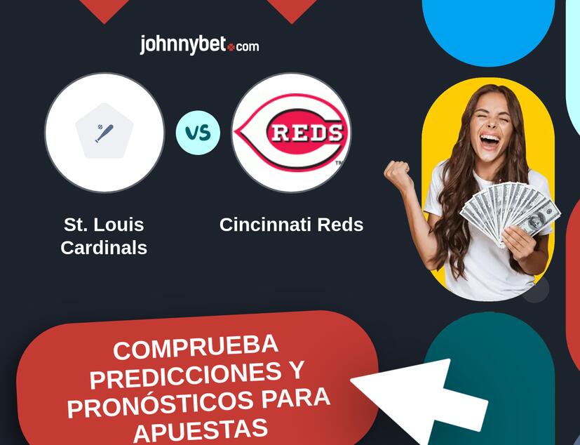 St. Louis Cardinals - Cincinnati Reds Pronósticos y Consejos de Apuestas