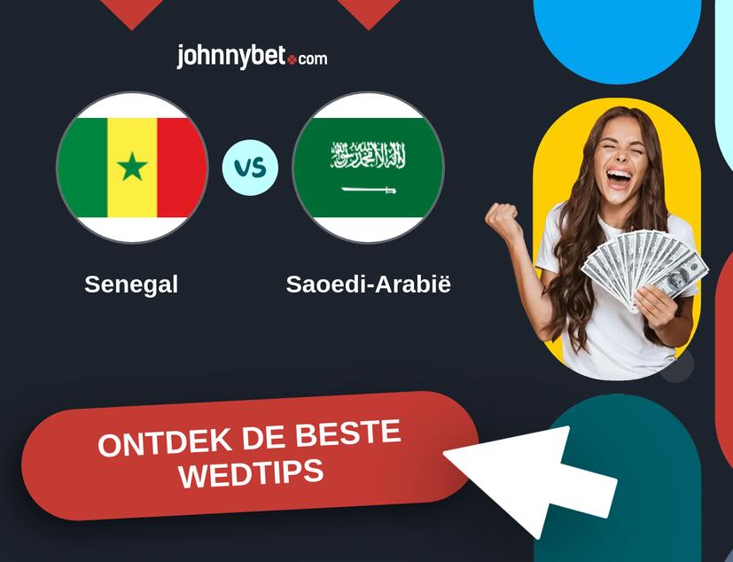 Senegal - Saoedi-Arabië Analyses en Wedtips