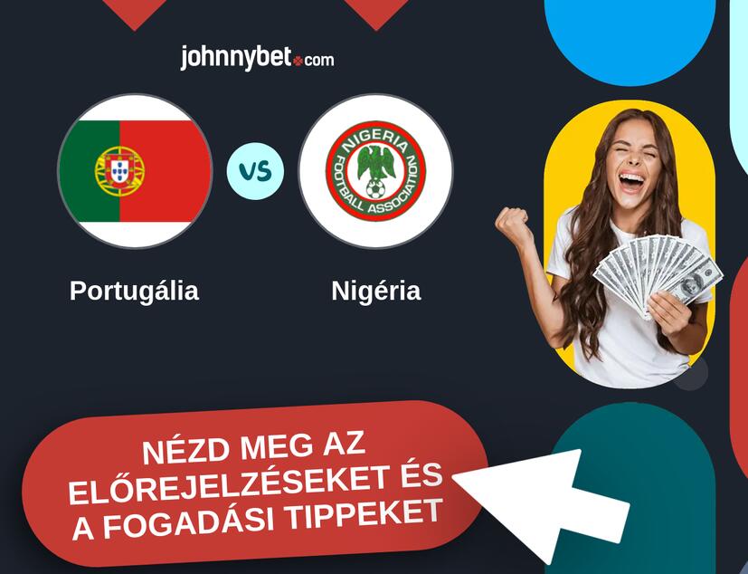 Portugália - Nigéria előrejelzések és fogadási tippek