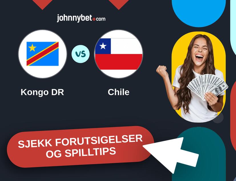 Kongo DR - Chile Prediksjoner og Spilltips