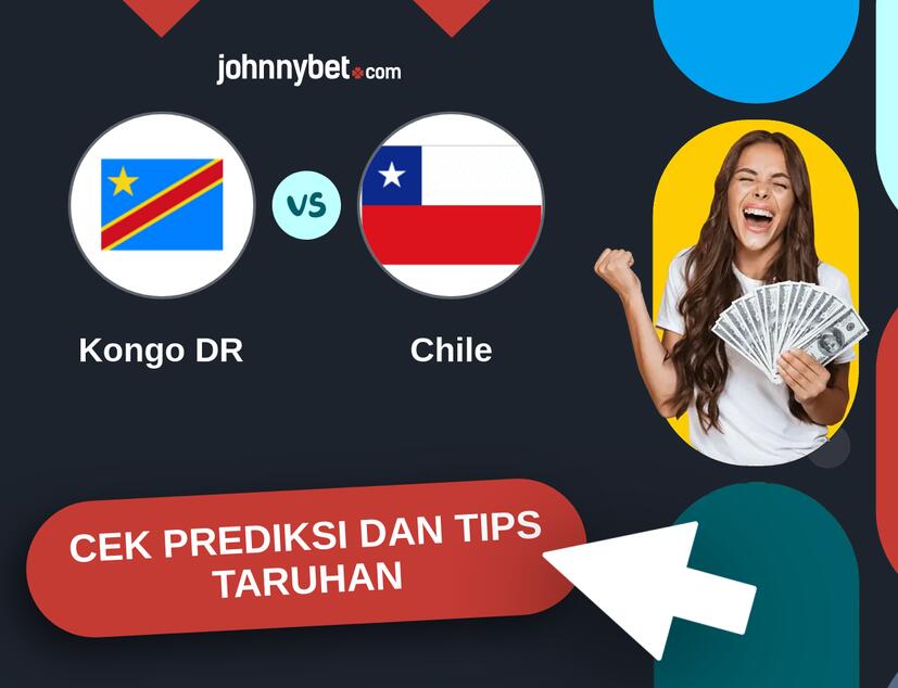 Kongo DR - Chile Prediksi dan Tips Taruhan