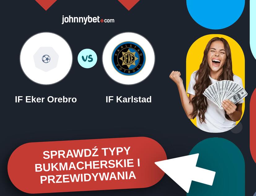 IF Eker Orebro - IF Karlstad Typy Bukmacherskie i Przewidywania