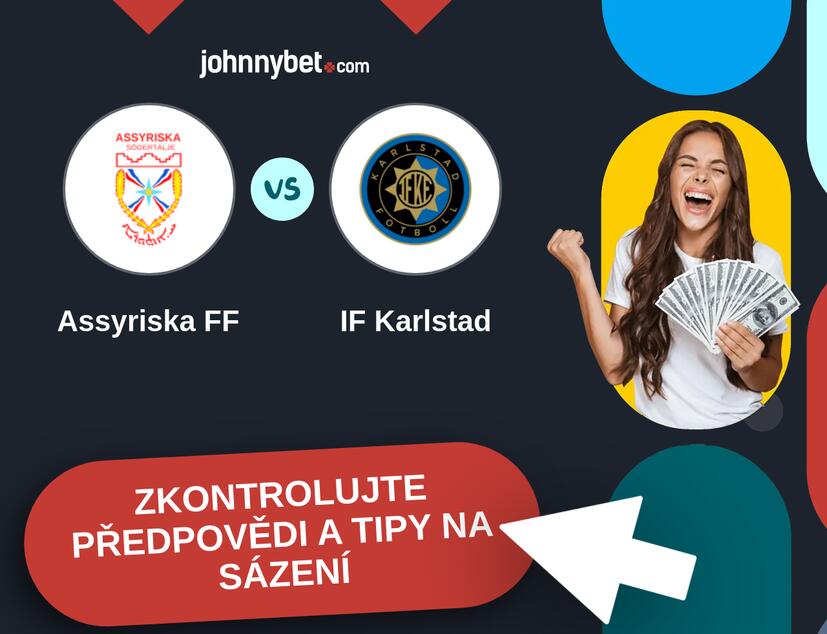 Assyriska FF - IF Karlstad Predikce a tipy na sázení.