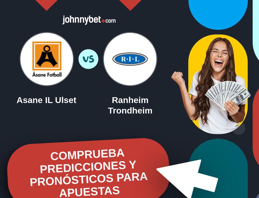 Asane IL Ulset - Ranheim Trondheim Pronósticos y Consejos de Apuestas