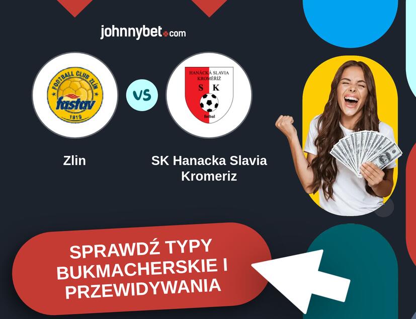 Zlin - SK Hanacka Slavia Kromeriz Typy Bukmacherskie i Przewidywania