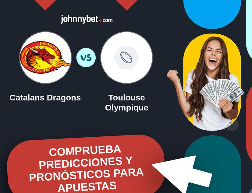 Catalans Dragons - Toulouse Olympique Pronósticos y Consejos de Apuestas