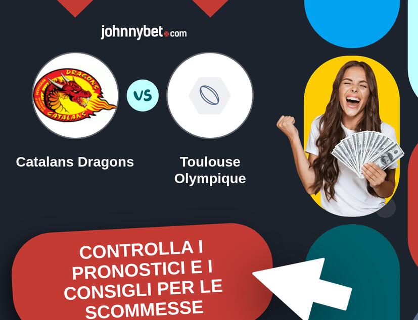 Catalans Dragons - Toulouse Olympique Pronostici e Consigli Scommesse