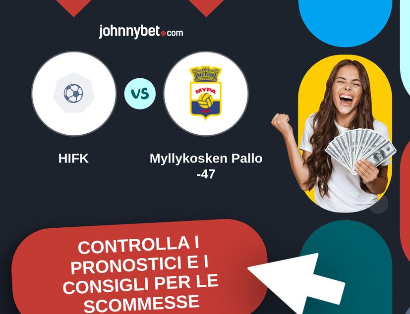 HIFK - Myllykosken Pallo -47 Pronostici e Consigli Scommesse