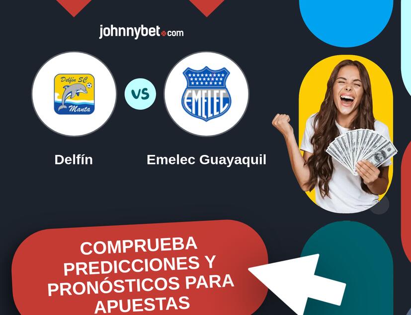 Delfín - Emelec Guayaquil Pronósticos y Consejos de Apuestas