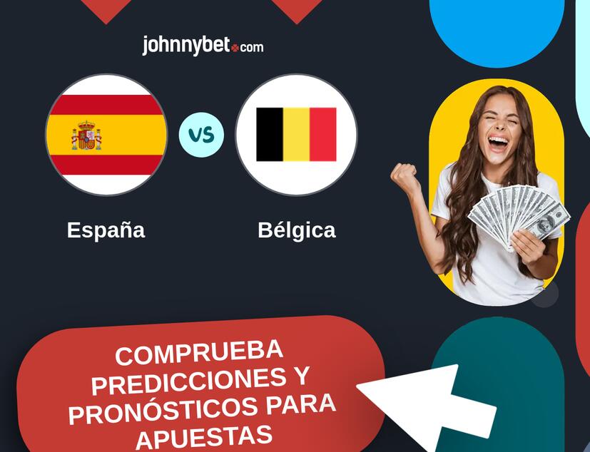 España - Bélgica Pronósticos y Consejos de Apuestas