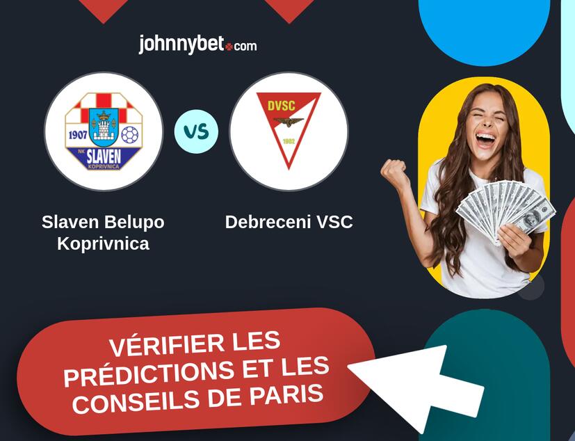 Slaven Belupo Koprivnica - Debreceni VSC Prédictions et Conseils de Paris