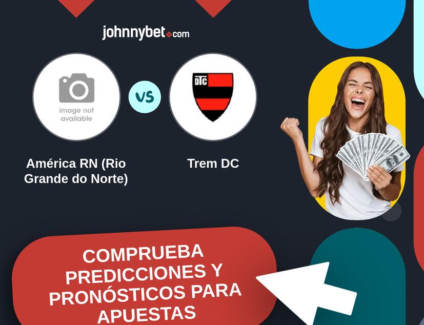 América RN (Rio Grande do Norte) - Trem DC Pronósticos y Consejos de Apuestas