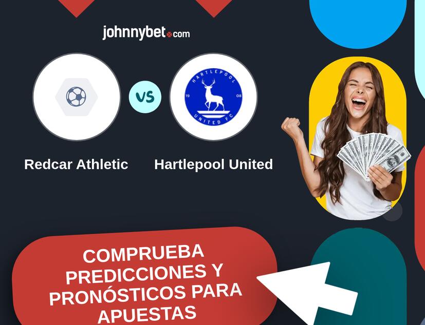 Redcar Athletic - Hartlepool United Pronósticos y Consejos de Apuestas