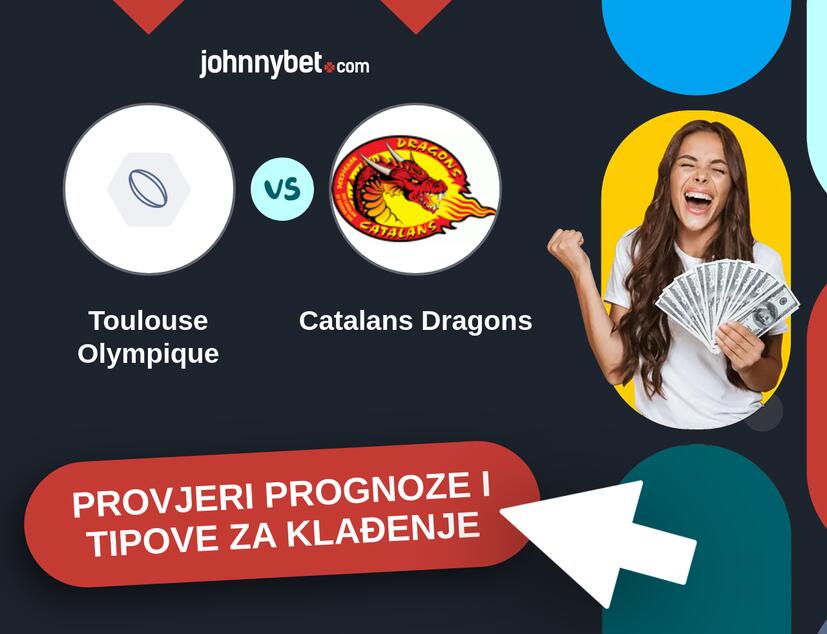 Toulouse Olympique - Catalans Dragons Tipovi i prognoze